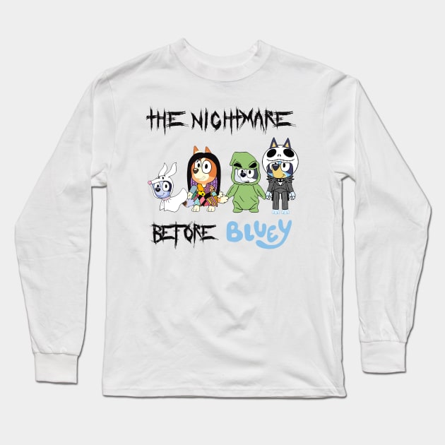 the nightmare bluey Long Sleeve T-Shirt by pine89